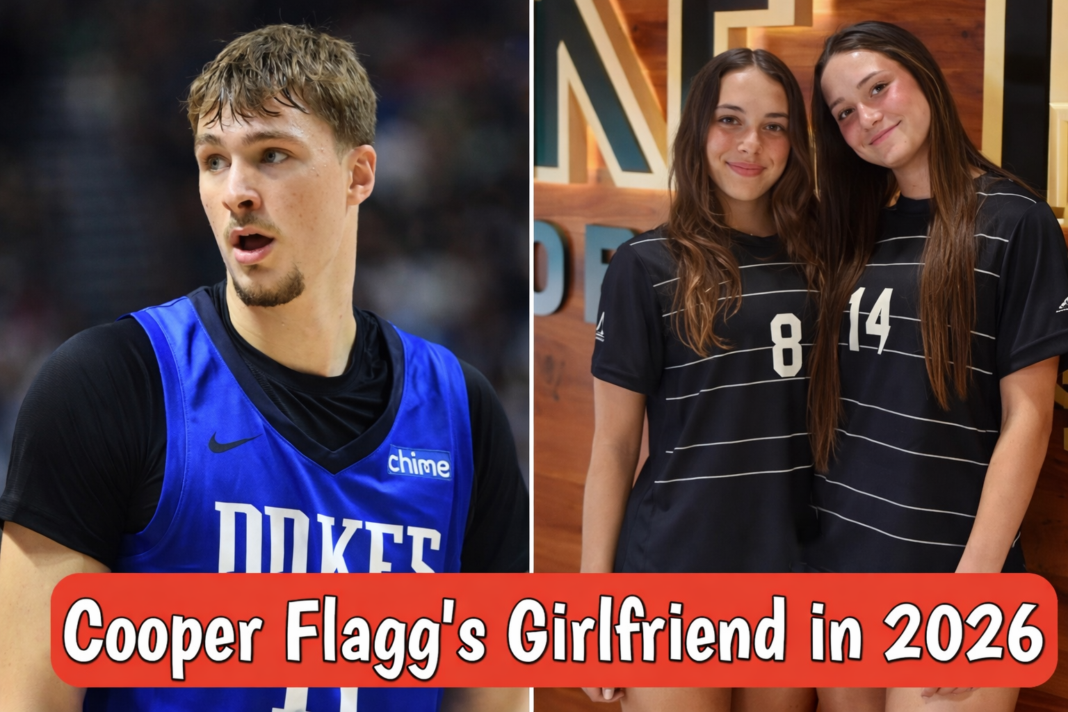 Cooper Flagg’s Girlfriend