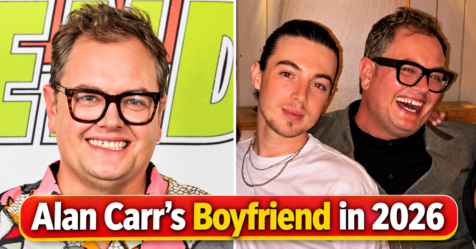 Alan Carr’s Boyfriend